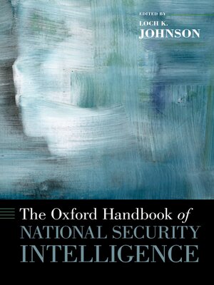 cover image of The Oxford Handbook of National Security Intelligence